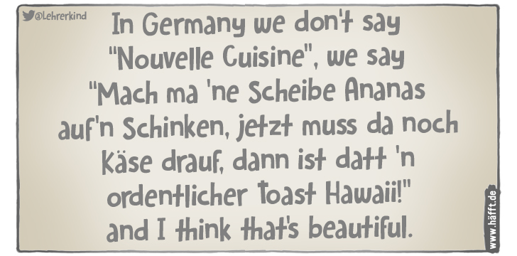 31+ In germany we say sprueche , 6 schöne &quot;In Germany we don’t say&quot;Sätze · Häfft.de