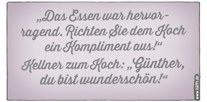 7 Sprüche zum Tag der Komplimente · Häfft.de